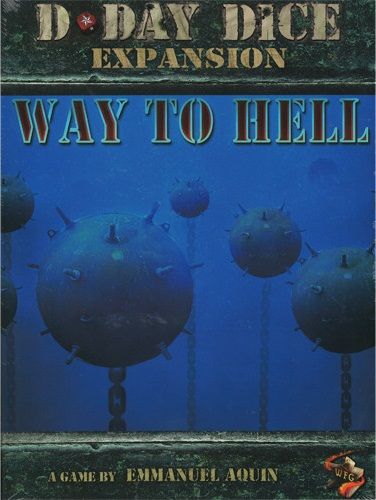 D-Day Dice (Second Edition): Way to Hell box art