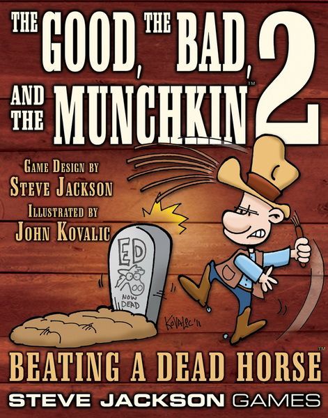 The Good, the Bad, and the Munchkin 2: Beating a Dead Horse box art