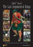 Black Powder: The Last Argument of Kings