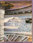 Ship Construction Manual (Second Edition)
