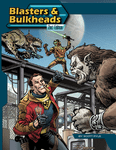 Blasters & Bulkheads