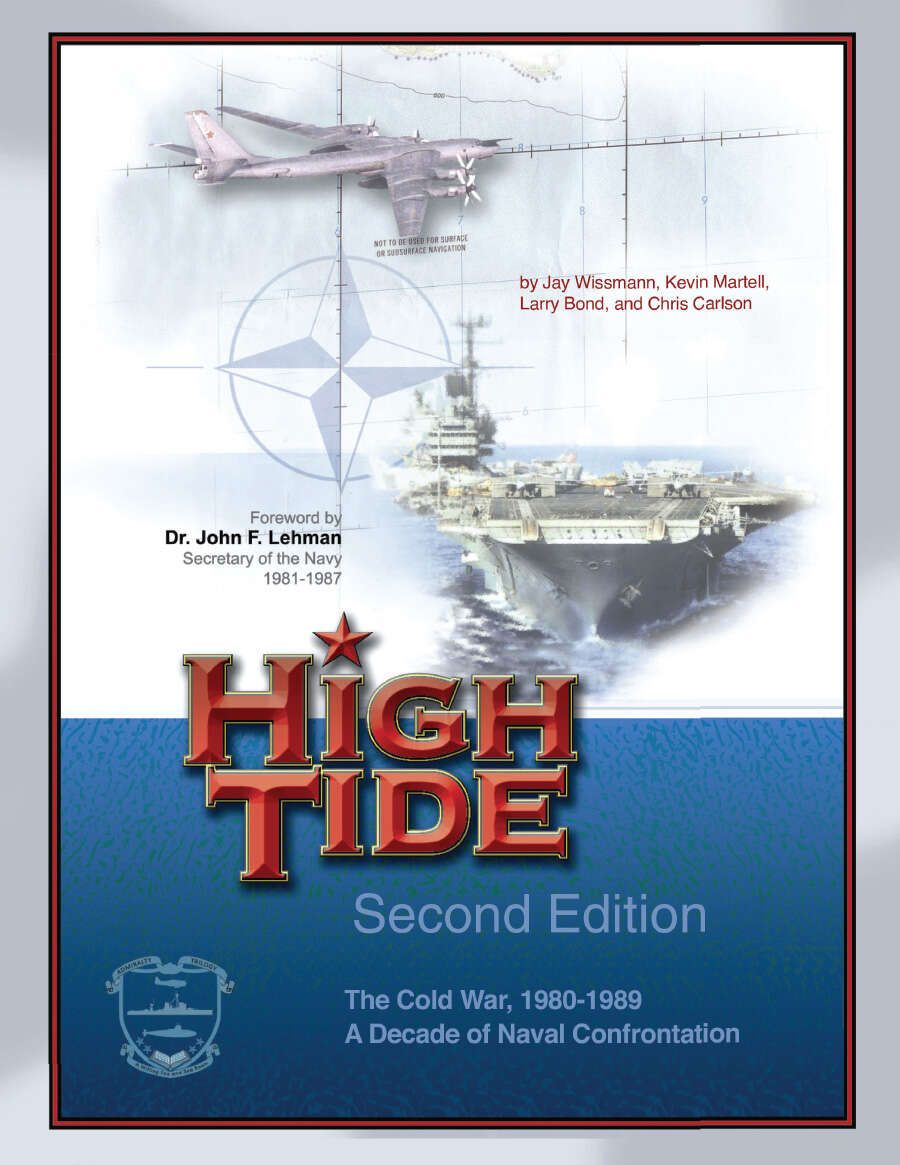 Coperta High Tide: The Cold War, 1980-1989 – A Decade of Naval Confrontation