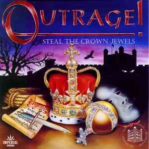 Coperta Outrage! Steal the Crown Jewels