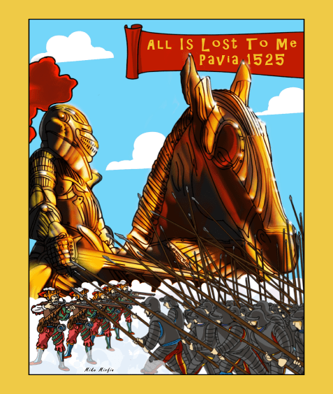 All Is Lost to Me: Pavia 1525 box art