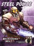 Neuroshima Hex! 3.0: Steel Police box art