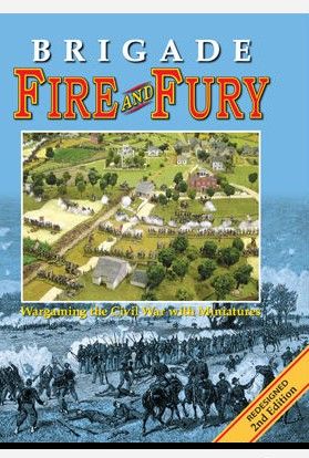 Brigade Fire and Fury: Wargaming the Civil War with Miniatures box art