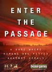 Enter the Passage
