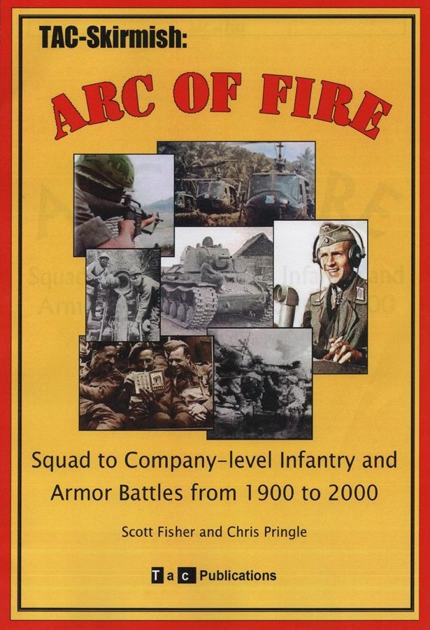 Arc of Fire: Squad to Company-Level Infantry and Armor Battles from 1900 to 2000 box art