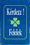 Kérdezz ! Felelek: Új kártyák