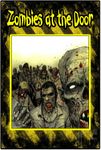 Zombies at the door