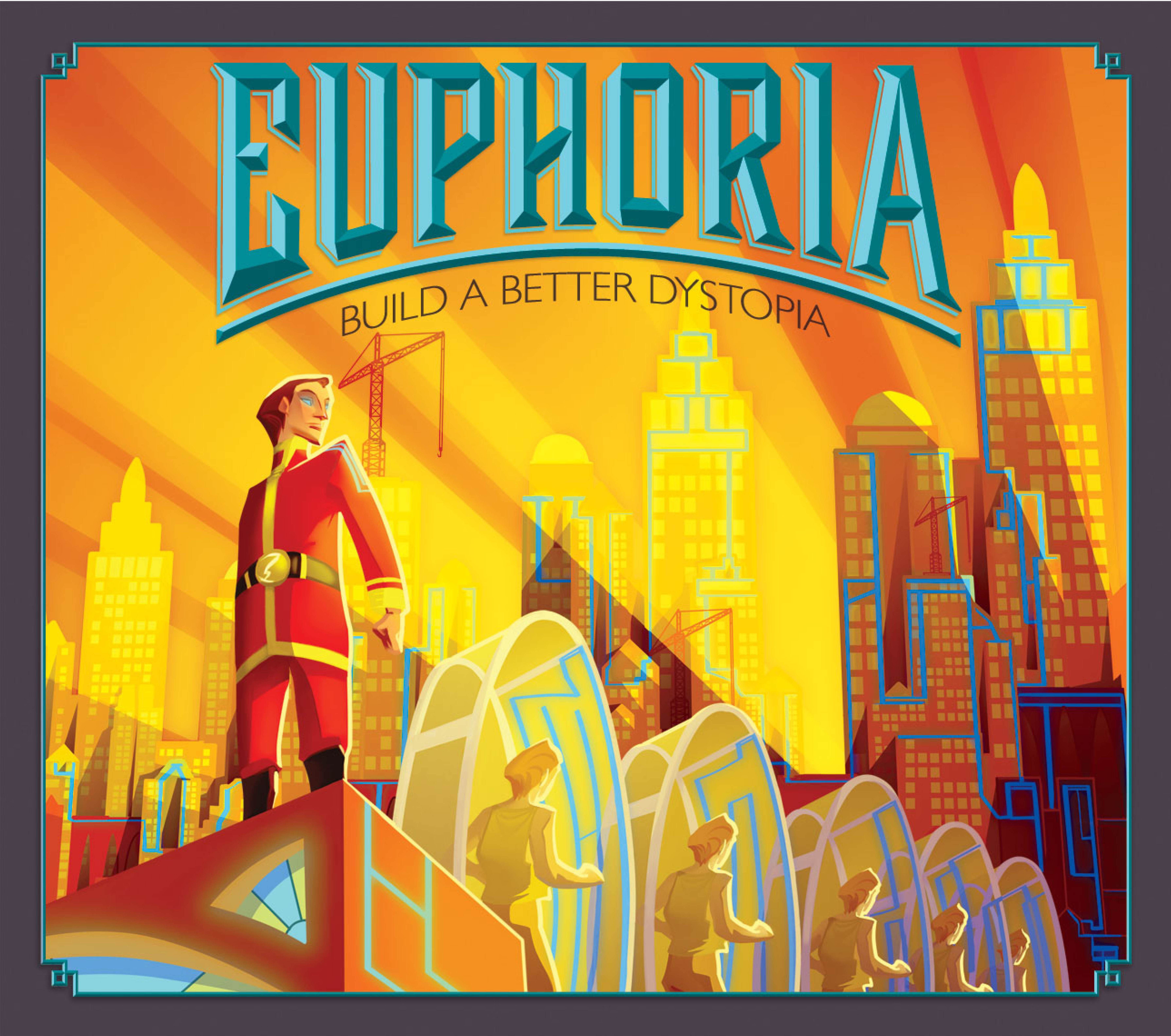Coperta Euphoria: Build a Better Dystopia