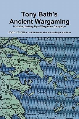 Coperta Tony Bath's Ancient Wargaming