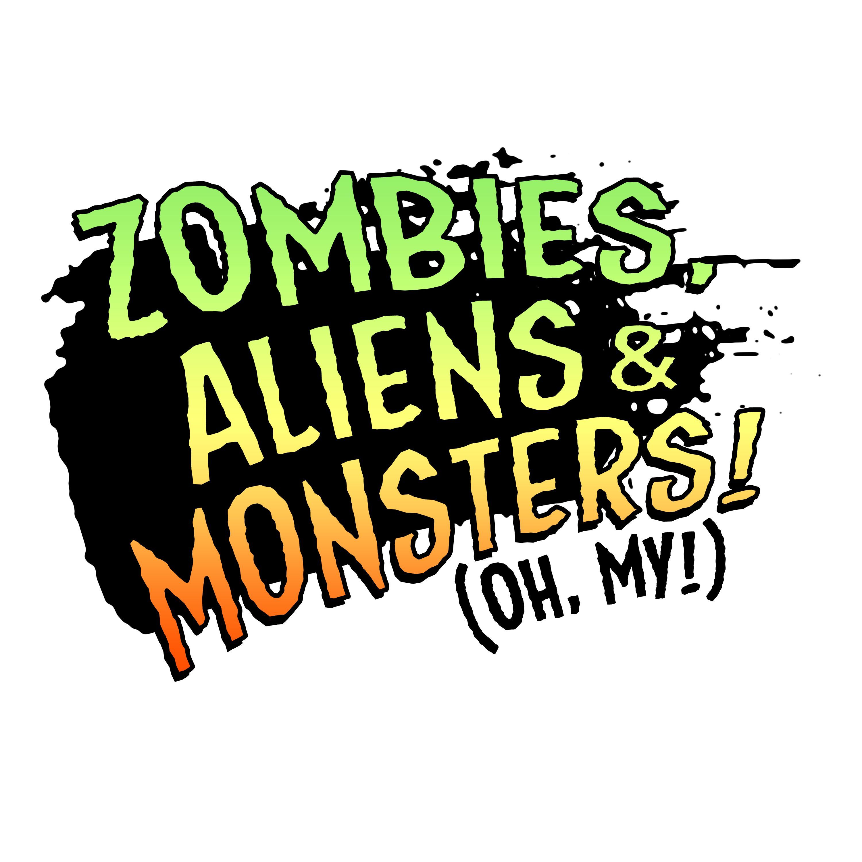 Coperta Zombies, Aliens & Monsters (Oh My!)