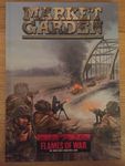 Flames of War: Market Garden – The Allied Invasion of Holland, September-November 1944