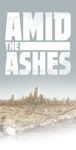 Amid The Ashes