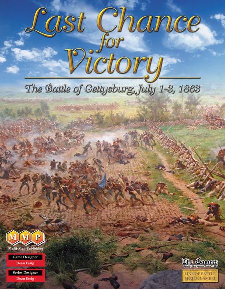 Coperta Last Chance for Victory: The Battle of Gettysburg