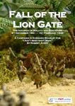 The Fall of the Lion Gate: The Invasion of Malaya and Singapore – 8th December 1941 - 15th February 1942: A Campaign & Scenario Booklet for I Ain't Been Shot, Mum!