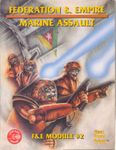 Federation & Empire: F & E Module 2 – Marine Assault