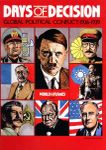 Days of Decision II: Global Political Conflict – 1936-1939