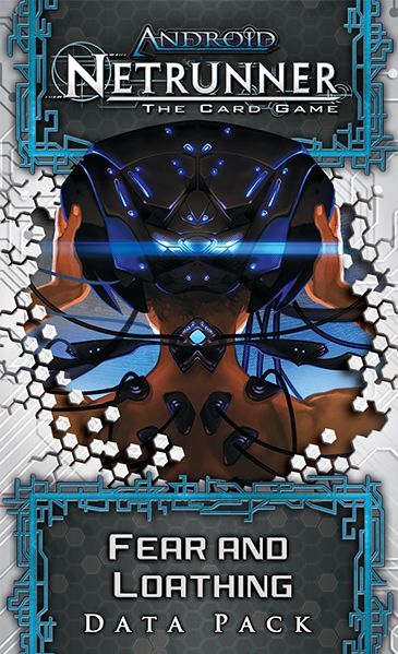 Android: Netrunner – Fear and Loathing doboz