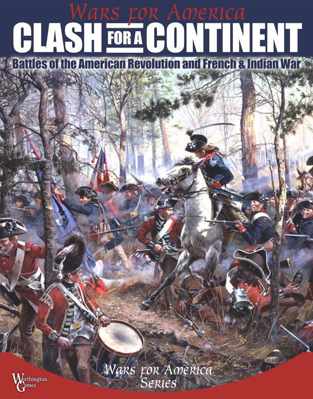 Clash for a Continent: Battles of the American Revolution and French & Indian War box art