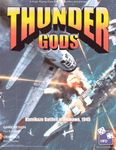 Thunder Gods: Kamikazes Over Okinawa (Second Edition)