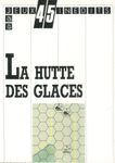 La Hutte des glaces