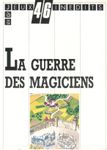 La Guerre des magiciens