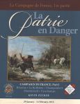La Patrie en Danger 1814: The Campaign in France, Part I
