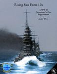 Rising Sun Form 10s: A WWII Command at Sea Supplement