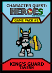 Character Quest: Heroes The Card Game – Game Pack #1: King's Guard