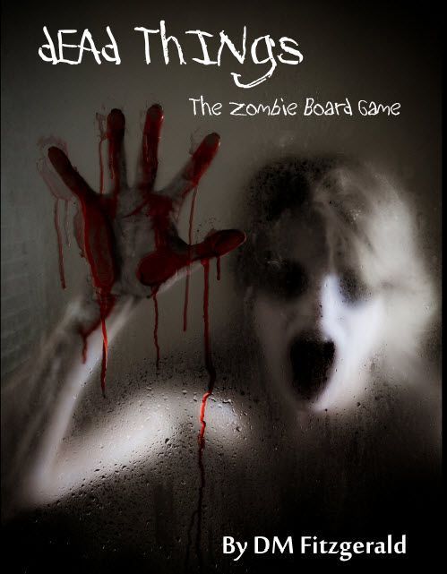 Dead Things: The Zombie Boardgame (Third Edition) box art