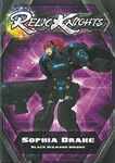 Relic Knights: Sophia Drake