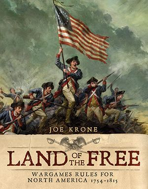 Land of the Free: Wargames Rules for North America 1754-1815 doboz