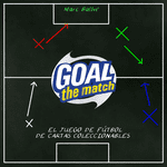 Goal: The Match