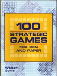100 Strategic Games for Pen and Paper