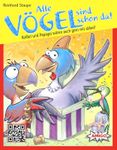 Alle Vögel sind schon da!