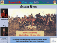 Incredible Courage 100 Days:  Quatre Bras