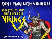 Battle of the Electric Vikings: Can I Play With Vikings?