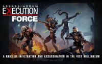 Assassinorum: Execution Force