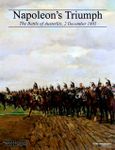 Napoleon's Triumph: The Battle of Austerlitz, 2 December 1805