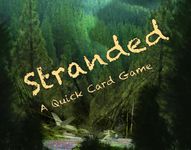 Stranded: A Quick Card Game