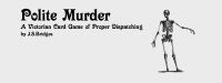 Polite Murder