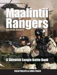 Maalintii Rangers: Day of the Rangers – A Skirmish Sangin Battle Book