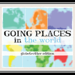 Going Places in the World: Globetrotter Edition