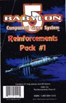 Babylon 5 Component Game System: Reinforcements Pack #1 box art