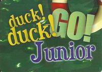 duck, duck, Go! Junior