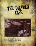 The Diavolo Case (fan expansion for Sherlock Holmes Consulting Detective)