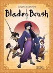Blade and Brush