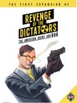Revenge of the Dictators: The American Agent aka Bob